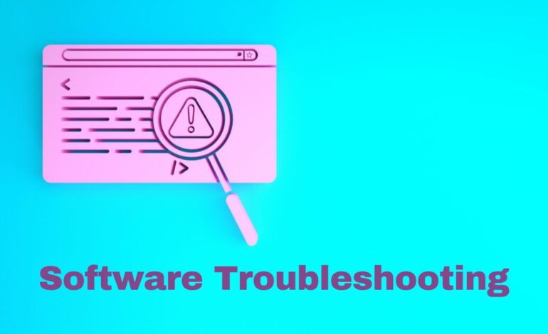 Mastering Software Troubleshooting: Expert Tips to Solve Technical Issues